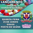 Lançamento Projeto Farmácia Solidária