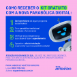 Saiba como receber o KIT GRATUITO com a nova parabólica digital